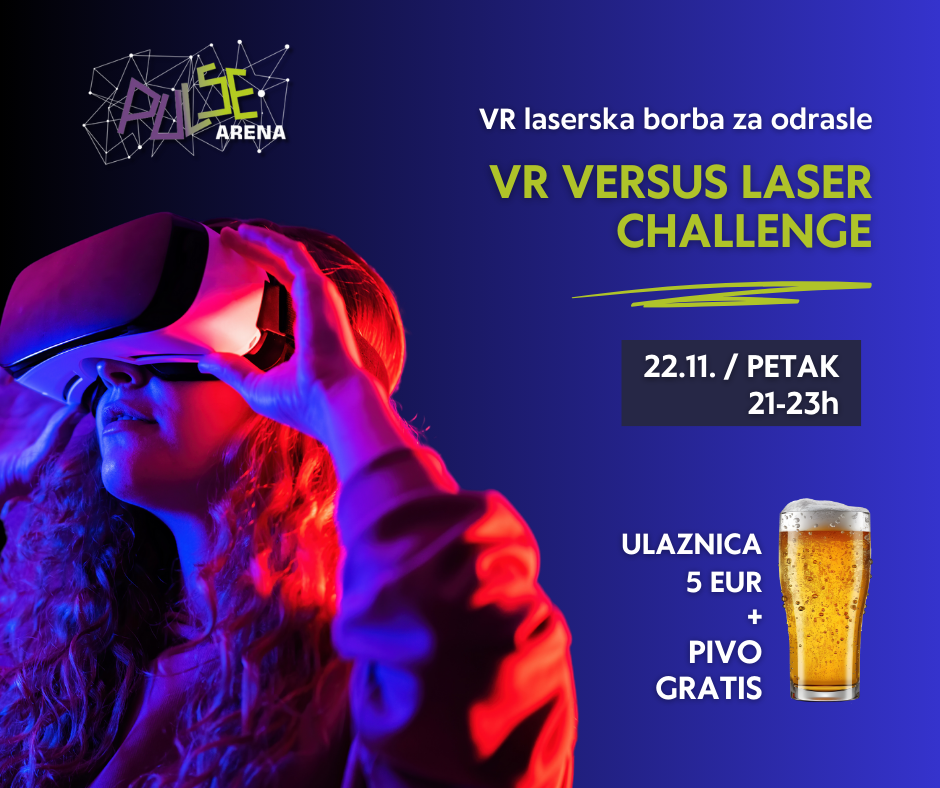 VR VERSUS LASER CHALLENGE – laserska borba za odrasle uz pivo GRATIS