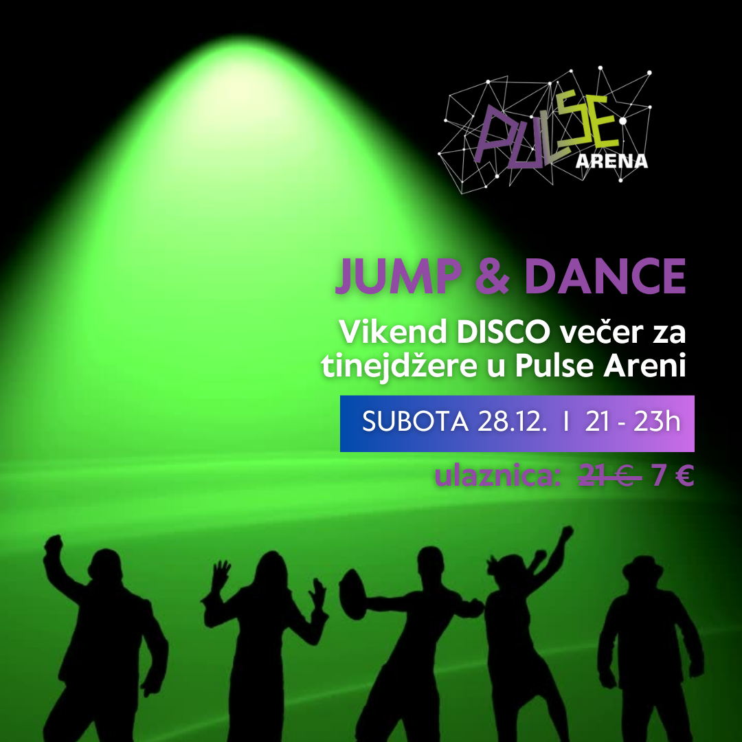 JUMP & DANCE – Disco večer za tinejdžere u subotu 28.12. od 21 do 23h